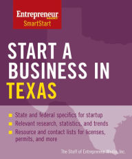 Title: Start a Business in Texas, Author: Entrepreneur Media Inc.