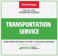 Title: Transportation Service: Step-By-Step Startup Guide, Author: Entrepreneur Media Inc.