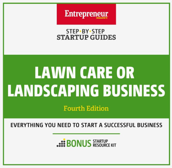 Lawn Care or Landscaping Business: Step-By-Step Startup Guide