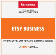 Title: Etsy Business: Step-By-Step Startup Guide, Author: Entrepreneur Media Inc.