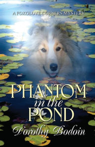 Title: Phantom in the Pond, Author: Dorothy Bodoin