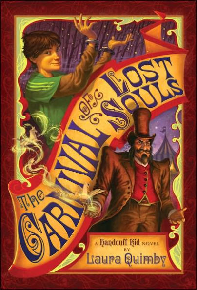 The Carnival of Lost Souls: A Handcuff Kid Novel