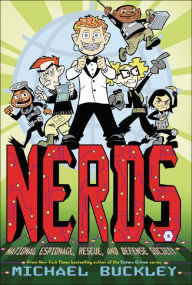 Title: NERDS: National Espionage, Rescue, and Defense Society, Author: Michael Buckley