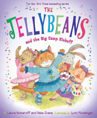 Title: The Jellybeans and the Big Camp Kickoff, Author: Laura Numeroff