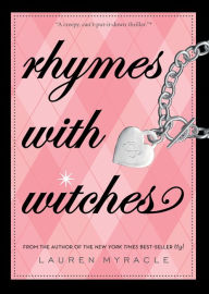 Title: Rhymes with Witches, Author: Lauren Myracle