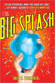 Title: The Big Splash, Author: Jack D. Ferraiolo