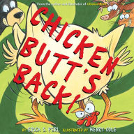 Title: Chicken Butt's Back!, Author: Erica S. Perl