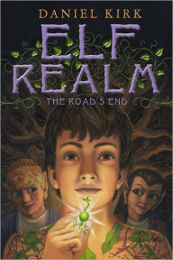 Title: The Road's End (Elf Realm Series), Author: Daniel Kirk