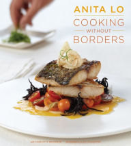 Title: Cooking Without Borders, Author: Anita Lo