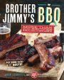 Brother Jimmy's BBQ: More Than 100 Recipes for Pork, Beef, Chicken, & the Essential Southern Sides