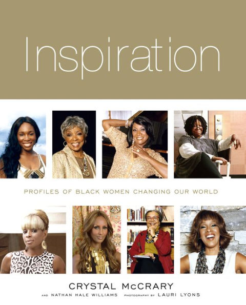 Inspiration: Profiles of Black Women Changing Our World