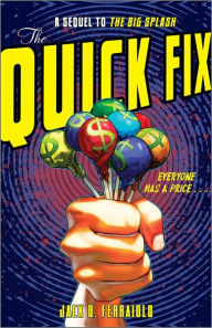 Title: The Quick Fix, Author: Jack D. Ferraiolo