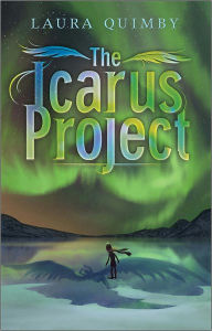 Title: The Icarus Project, Author: Laura Quimby