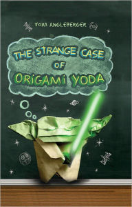 Title: The Strange Case of Origami Yoda (Origami Yoda Series #1), Author: Tom Angleberger