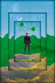 Title: No True Echo, Author: Gareth P. Jones