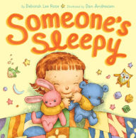Title: Someone's Sleepy, Author: Deborah Lee Rose