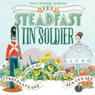 Title: The Steadfast Tin Soldier, Author: Hans Christian Andersen