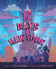 Title: 12 Days of New York, Author: Tonya Bolden