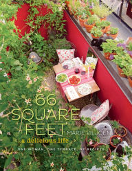 Title: 66 Square Feet: A Delicious Life, Author: Marie Viljoen