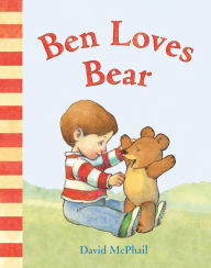 Title: Ben Loves Bear, Author: David McPhail