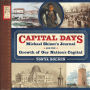 Capital Days: Michael Shiner's Journal and the Growth of Our Nation's Capital