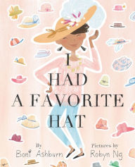 Title: I Had a Favorite Hat, Author: Boni Ashburn