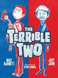 Title: The Terrible Two (Terrible Two Series #1), Author: Mac Barnett