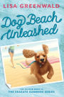 Dog Beach Unleashed (The Seagate Summers Series #2)