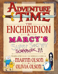 Title: Adventure Time: The Enchiridion & Marcy's Super Secret Scrapbook!!!, Author: Martin Olson