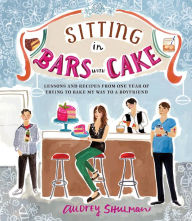 Title: Sitting in Bars with Cake, Author: Audrey Shulman