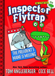 Title: Inspector Flytrap in The President's Mane Is Missing (Inspector Flytrap Series #2), Author: Tom Angleberger