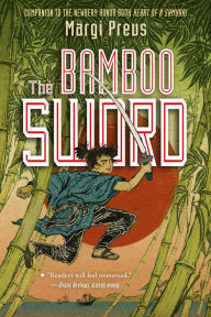 Title: The Bamboo Sword, Author: Margi Preus