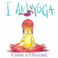 Title: I Am Yoga, Author: Susan Verde