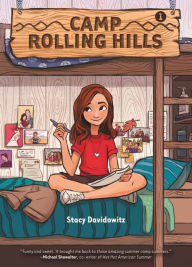 Title: Camp Rolling Hills (Camp Rolling Hills Series #1), Author: Stacy Davidowitz