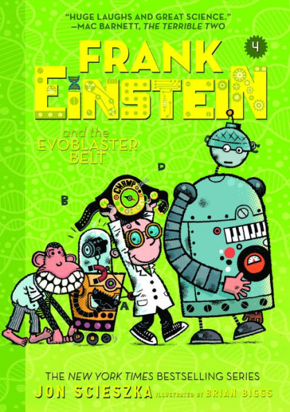 Frank Einstein and the EvoBlaster Belt (Frank Einstein Series #4)