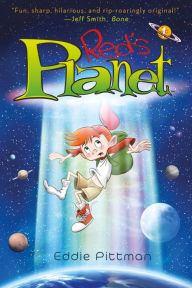 Title: Red's Planet: Book 1, Author: Eddie Pittman