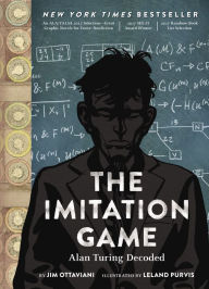 Title: The Imitation Game: Alan Turing Decoded, Author: Jim Ottaviani