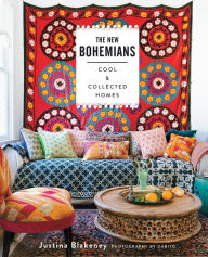 Title: The New Bohemians: Cool and Collected Homes, Author: Justina Blakeney