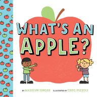 Title: What's an Apple?, Author: Marilyn Singer