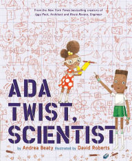 Title: Ada Twist, Scientist, Author: Andrea Beaty