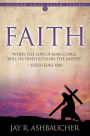 Faith: When the Son of Man Comes, Will He Find Faith On The Earth?