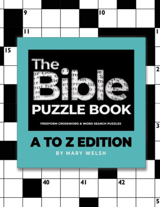 The Bible Puzzle Book A To Z Edition By Mary Welsh Paperback Barnes Noble