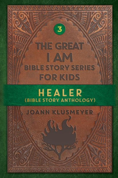 Healer: Bible Story Anthology