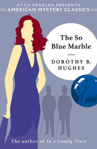 Title: The So Blue Marble, Author: Dorothy B. Hughes