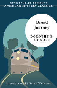 Title: Dread Journey, Author: Dorothy B. Hughes
