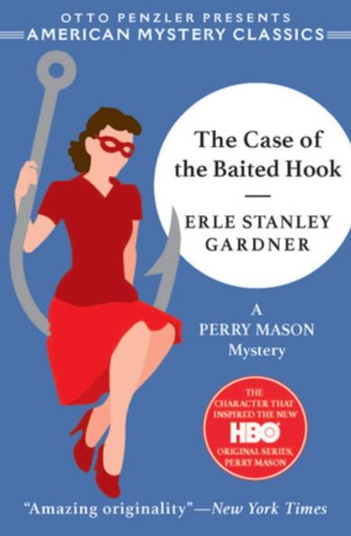 The Case of the Baited Hook (Perry Mason Series #16) (American Mystery Classics)