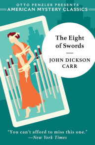 Online ebooks downloads The Eight of Swords: A Dr. Gideon Fell Mystery