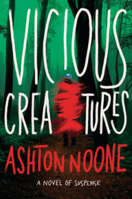 Title: Vicious Creatures, Author: Ashton Noone