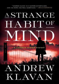 Download amazon books to pc A Strange Habit of Mind: A Cameron Winter Mystery ePub in English 9781613163511 by Andrew Klavan, Andrew Klavan