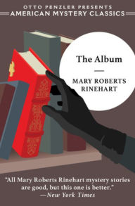 Title: The Album, Author: Mary Roberts Rinehart